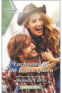 Enchanted by the Rodeo Queen