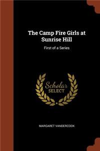 Camp Fire Girls at Sunrise Hill