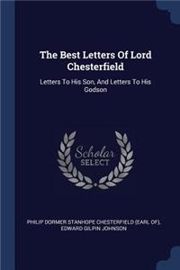 The Best Letters Of Lord Chesterfield