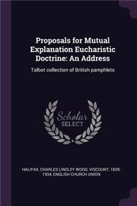 Proposals for Mutual Explanation Eucharistic Doctrine
