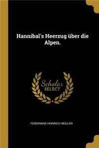 Hannibal's Heerzug über die Alpen.