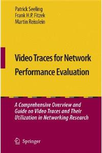 Video Traces for Network Performance Evaluation