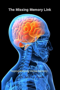 Missing Memory Link, reprogram and improve verbal memory
