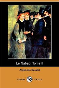 Le Nabab, Tome II (Dodo Press)