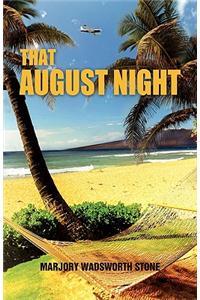 That August Night