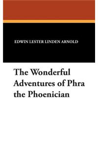 The Wonderful Adventures of Phra the Phoenician