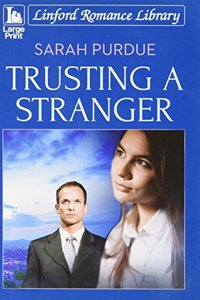 Trusting a Stranger