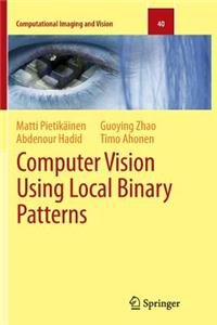 Computer Vision Using Local Binary Patterns