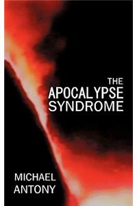 The Apocalypse Syndrome