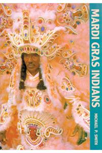 Mardi Gras Indians
