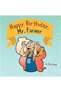 Happy Birthday, Mr. Farmer