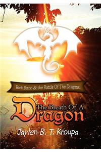 Breath of a Dragon