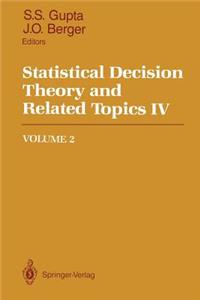 Statistical Decision Theory and Related Topics IV