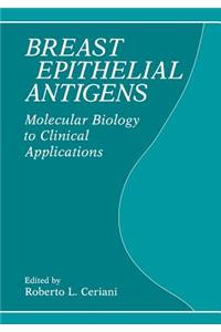 Breast Epithelial Antigens