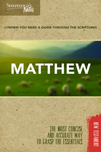 Shepherd's Notes: Matthew