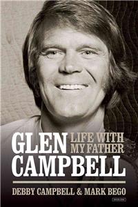Life with My Father Glen Campbell