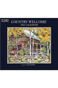 Country Welcome 2021 Wall Calendar