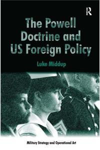 The Powell Doctrine and US Foreign Policy