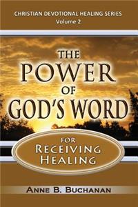 Power of God's Word for Receiving Healing