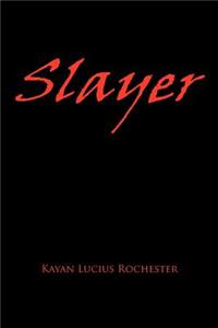 Slayer
