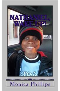 Nathaniel, Wake Up!