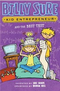 Billy Sure Kid Entrepreneur and the Best Test, 4
