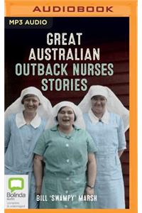 Great Australian Outback Nurses Stories