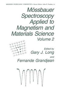 Mössbauer Spectroscopy Applied to Magnetism and Materials Science