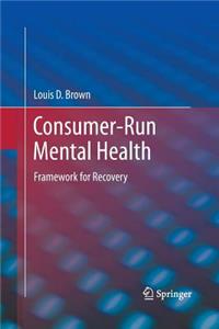 Consumer-Run Mental Health