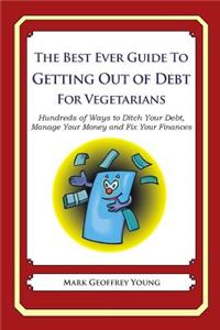 The Best Ever Guide to Getting Out of Debt for Vegetarians