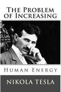 Problem of Increasing Human Energy