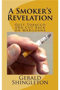 Smoker's Revelation
