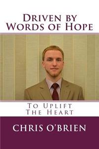 Driven by Words of Hope