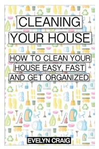 Cleaning your house