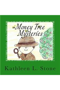 Money Tree Mysteries