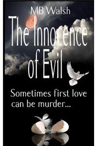 The Innocence of Evil