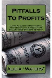 Pitfalls To Profits