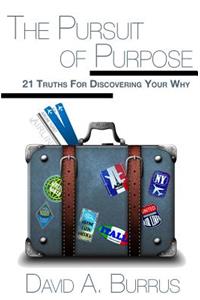 Pursuit of Purpose