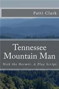 Tennessee Mountain Man