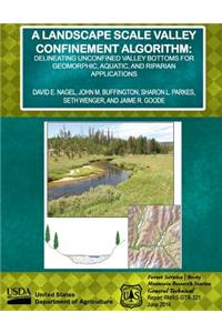 A Landscape Scale Valley Confinement Algorithm