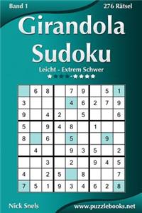 Girandola Sudoku - Leicht bis Extrem Schwer - Band 1 - 276 Rätsel