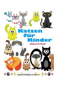 Katzen für Kinder: Malbuch für Kinder