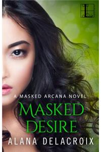 Masked Desire