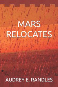 Mars Relocates