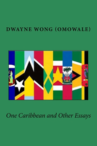 One Caribbean and Other Essays