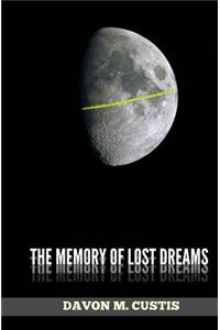 The Memory of Lost Dreams