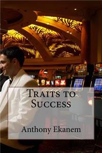Traits to Success