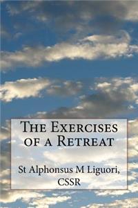 Exercises of a Retreat