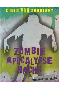 Zombie Apocalypse Hacks