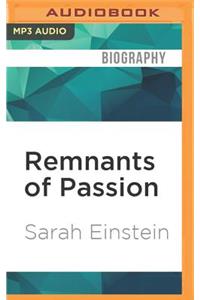 Remnants of Passion